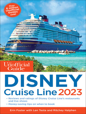 cover image of The Unofficial Guide to the Disney Cruise Line 2023